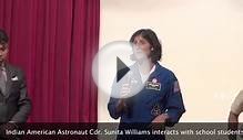 Indian American Astronaut Cdr. Sunita Williams interacts