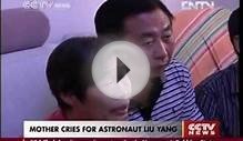 Mother cries for astronaut Liu Yang