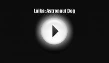 (PDF Download) Laika: Astronaut Dog PDF