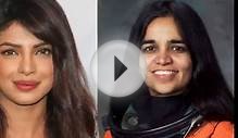Priyanka Chopra Might Play Astronaut Kalpana Chawla